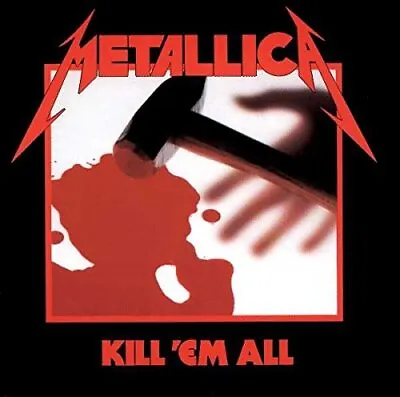 Metallica Kill 'Em All • $19.98