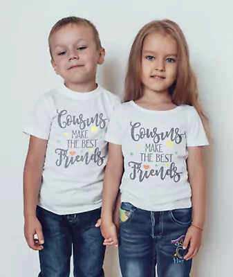 Cousins Make The Best Friends Cute Childrens T-shirt Or Body Suit Baby/toddlers  • £9.80