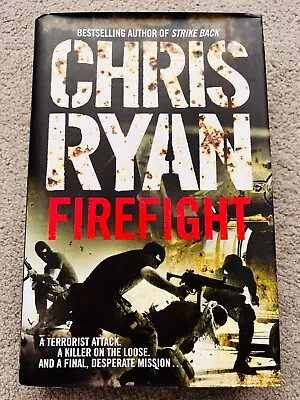 £9.99 • Buy FIREFIGHT By CHRIS RYAN - Signed By The Author (SB1050)