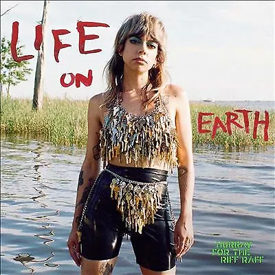 LIFE ON EARTH Hurray For The Riff Raff New • £7.16
