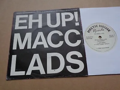Macc Lads - Eh Up! Hectic House Records EP • £20
