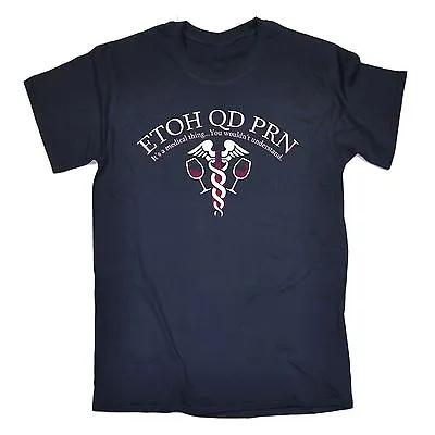 Etoh Qd Prn Medical T-SHIRT Nurse Doctor Ethyl Alcohol Wine Funny Gift Gifts • $23.49