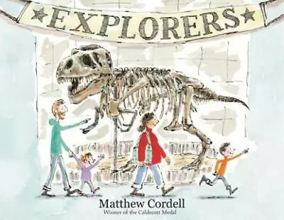 Explorers - Hardcover By Cordell Matthew - GOOD • $4.98