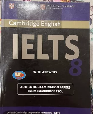 Cambridge English Official IELTS 8 With Answers Authentic Examination Papers • £14.98