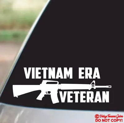 VIETNAM ERA VETERAN Vinyl Decal Sticker Car Window Bumper US Military Combat War • $2.99