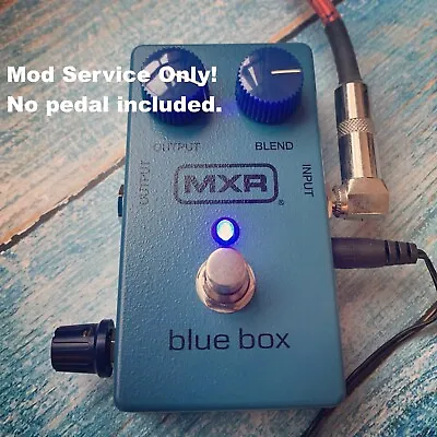 Modify Your MXR Blue Box Octave Fuzz Alchemy Audio Mod Service (No Pedal) • $69.95