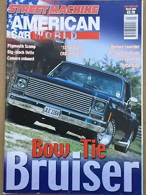 American Car World Magazine - March 2004 - Big Block Vette Plymouth Scamp • £7.49