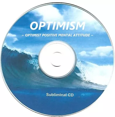 OPTIMISM ~ OPTIMIST POSITIVE MENTAL ATTITUDE ~ Subliminal CD • $11.76