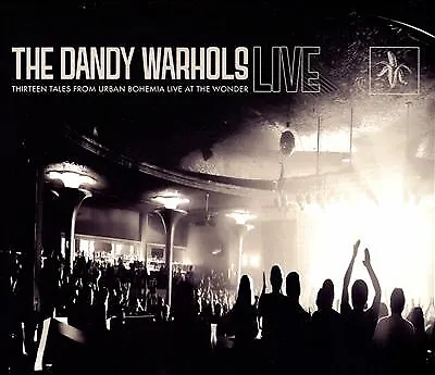 Thirteen Tales From Urban Bohemia Live At The Wonder The Dandy Warhols New • £11.94