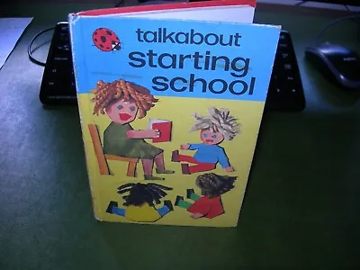 Ladybird Book Talkabout Starting School -  Good Condition - Matt Board - • £2.99