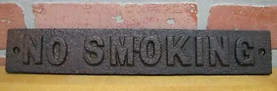 NO SMOKING Original Old Cast Iron Sign Gas Station Industrial Shop Safety Ad • $195