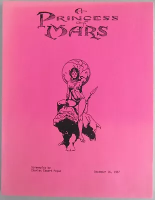 Screenplay~edgar Rice Burroughs' A Princess Of Mars~charles Pogue~dec 16 1987 • $5