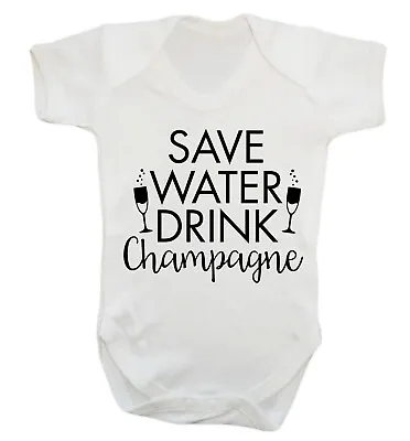 Save Water Drink Champagne Baby Vest Funny Baby Shower Gift Party Bubbles 3239 • £9.95