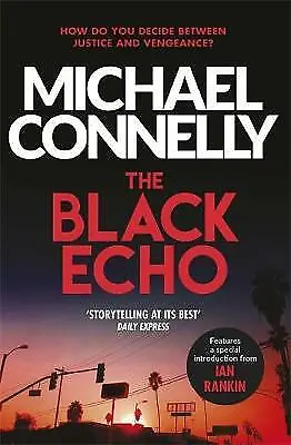 Connelly Michael : The Black Echo (Harry Bosch Series) FREE Shipping Save £s • £3.54