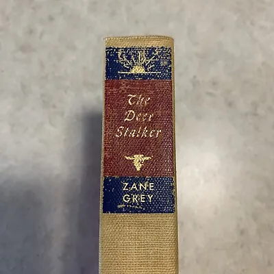 $5 • Buy The Deer Stalker By Zane GREY: 1925 Harper Hardcover Western Rare