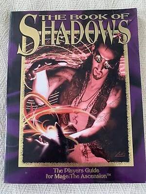 Mage: The Ascension The Book Of Shadows The Player's Guide 1997 White Wolf • $10