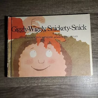 Giggly-Wiggly Snickety-Snick By Robyn Supraner 1978 1st Edition Hardcover Book  • $22.06