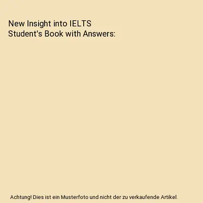 New Insight Into IELTS Student's Book With Answers Vanessa Jakeman Clare McDow • £29.34