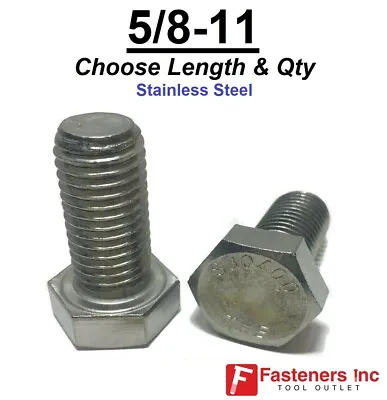 $11.53 • Buy 5/8-11 Stainless Steel Hex Cap Screw Bolt (All Sizes & Qty's) 18-8 / 304 Grade
