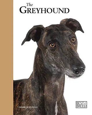 £3.39 • Buy Greyhound - Best Of Breed By Mark Sullivan Hardback Book The Cheap Fast Free
