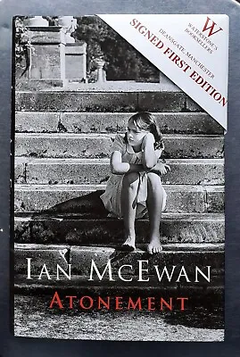 Ian McEwan ATONEMENT 1st/1st Edition SIGNED Jonathan Cape Hardback • £120