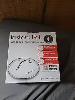 Instant Pot Tempered Glass Lid For 6 Quart Pot  614-0502-31 NEW-OPEN BOX! • $17.20