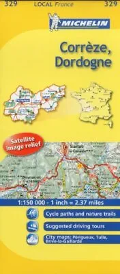 Correze Dordogne Michelin Local Map 329 (Miche... By Michelin Sheet Map Folded • £8.99