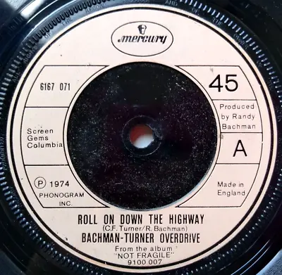 £2.05 • Buy Bachman Turner Overdrive - Roll On Down The Highway 7  Vinyl Single VG/-