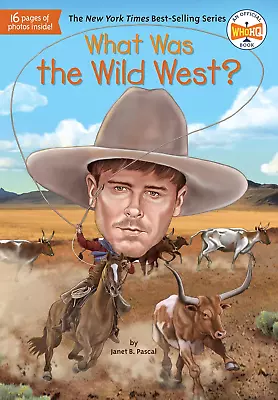 What Was The Wild West? (What Was?) • $12.95