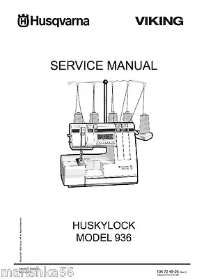 CD * Husqvarna Viking Huskylock 936 Service Manual & Parts / Schematics • $14.50