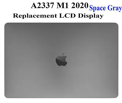 $207.50 • Buy New Macbook Air 13  A2337 M1 2020 Gray Full Assembly LCD Screen Replacement