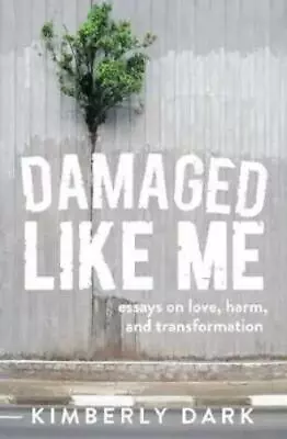 Kimberly Dark Damaged Like Me (Paperback) (US IMPORT) • £17.12