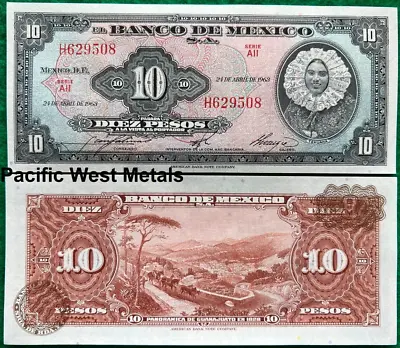 1963 Mexico 10 Pesos UNC Tehuana Mexican Banknotes Billete SERIE AII PREFIX H • $14.98