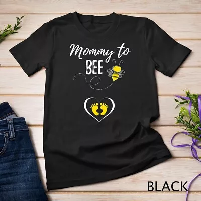 Womens Mommy To Bee T-Shirt Cute Pregnancy Announcement Shirt Unisex T-shirt • $16.99