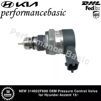 NEW 314022F600 OEM Pressure Control Valve For Hyundai Accent 15- • $379