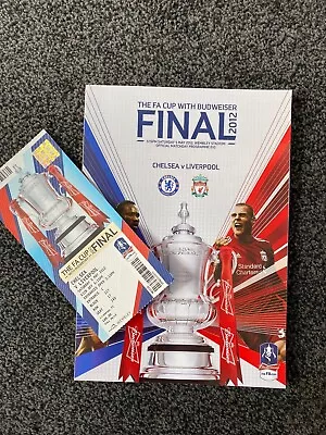 The FA Cup With Budweiser Final 2012 Programme Chelsea V Liverpool With Ticket • £25