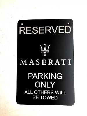 Maserati Logo Parking Sign Diamond Etched On 12  X 18  Aluminum Matte Black  • $24.95