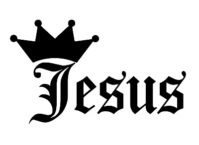 Jesus Vinyl Sticker Decal Crown Name Old English - Choose Size & Color • $2.08