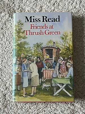 1990 1stEd Miss Read Friends At Thrush Green HB DC • £6