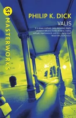 SF Masterworks: Valis Like New Book Philip K. Dick Paperback • £4.99