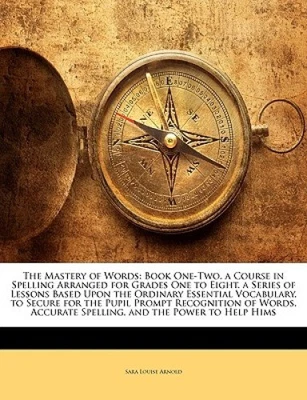 $63.65 • Buy The Mastery Of Words: Book One-Two. A Course In Spelling Arranged For Grades