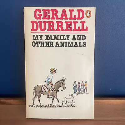 Gerald Durrell - My Family And Other Animals (Paperback 1986) Rare Version. • £5