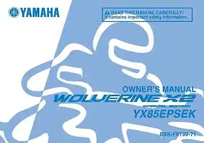 Yamaha Owners Manual Book 2019 Wolverine X2 850 Special Edition YX85EPSEK • $18.50