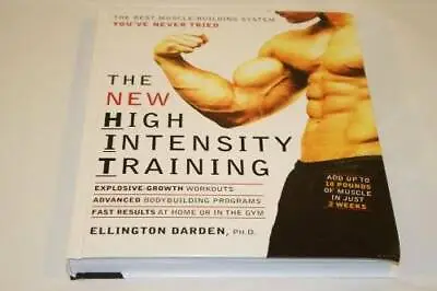 The NEW High Intensity Training : HIT : The Best Muscle-Building System Y - GOOD • $13.91