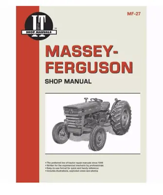 I&T MF27 Shop Manual Fits Massey Ferguson MF135 MF150 MF165 Tractor • $34.95