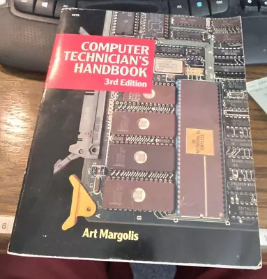 Computer Technician's Handbook By Art Margolis (1990 Paperback) • $8