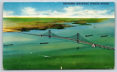 Proposed Mackinac Straits Bridge Postcard C1953 Mackinaw City St. Ingnace Chrome • $4.25