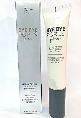 It Cosmetics BYE BYE Pores PRIMER Oil-Free Poreless Skin-perfecting Serum 1 OZ • $17.99