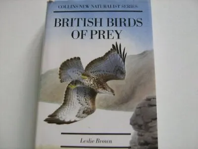 British Birds Of Prey (Collins New Naturalist Series) • £4.90