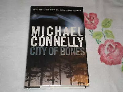 City Of Bones By Michael Connelly    *Signed* • $20.25